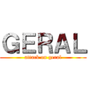 ＧＥＲＡＬ (attack on geral)