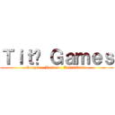 Ｔｉｔã Ｇａｍｅｓ (Compra - Vendas - Assistência )