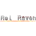 Ｒｅｌ． Ｒａｖｅｎ (writer roleplayer gamer artist violinist)