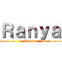 Ｒａｎｙａ (Ranya)