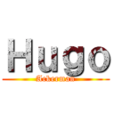 Ｈｕｇｏ (Ackerman)