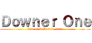 Ｄｏｗｎｅｒ Ｏｎｅ (Live at DeDe 8/9, 2015)