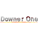 Ｄｏｗｎｅｒ Ｏｎｅ (Live at DeDe 8/9, 2015)