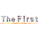 Ｔｈｅ Ｆｉｒｓｔ (attack on titan)