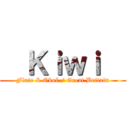   Ｋｉｗｉ   (Flute & Oboé / Great Britain)