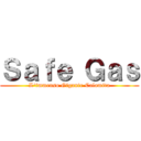 Ｓａｆｅ Ｇａｓ (L'immenso Gigante Calamita)