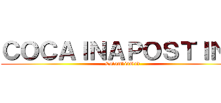 ＣＯＣＡＩＮＡＰＯＳＴＩＮＧ (ColombiaGod)