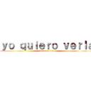 ｙｏ ｑｕｉｅｒｏ ｖｅｒｌａ (attack on titan)