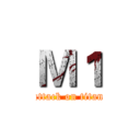 Ｍ１ (attack on titan)