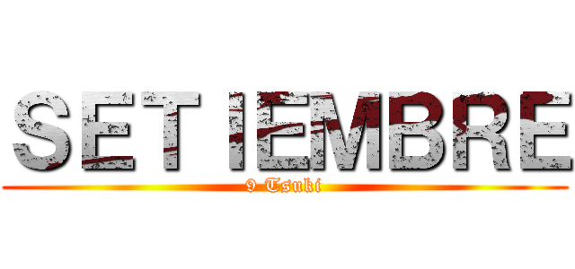 ＳＥＴＩＥＭＢＲＥ (9 Tsuki)