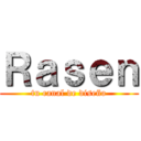 Ｒａｓｅｎ (tu canal de diseño)