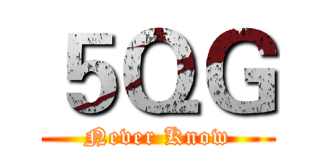 ５ＱＧ (Never Know)