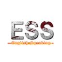 ＥＳＳ ( English Speaking)