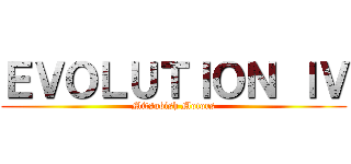 ＥＶＯＬＵＴＩＯＮ ＩＶ (Mitsubish Motors)