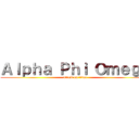 Ａｌｐｈａ Ｐｈｉ Ｏｍｅｇａ (attack on titan)