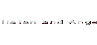 Ｈｅｌｅｎ ａｎｄ Ａｎｇｅｌ Ｆｒｉｅｎｄｓｈｉｐ Ｆｏｒｅｖｅｒ (attack on titanf)