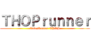 ＴＨＯＰｒｕｎｎｅｒ (TalesRunner THOP)