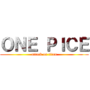 ＯＮＥ ＰＩＣＥ (attack on titan)