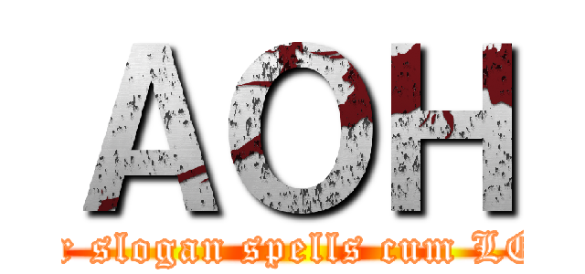 ＡＯＨ (Our slogan spells cum LOL)