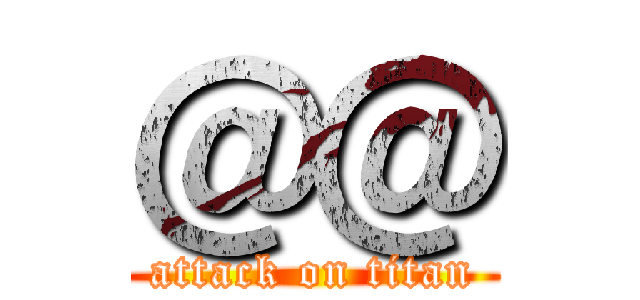 ＠＠ (attack on titan)