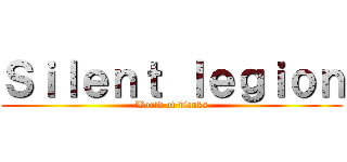 Ｓｉｌｅｎｔ ｌｅｇｉｏｎ (World of Tanks)