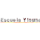 Ｅｓｃｕｅｌａ Ｙｉｓｕｍａ (attack on titan)