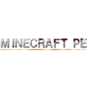 ＭＩＮＥＣＲＡＦＴ ＰＥ ()