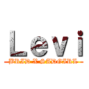 Ｌｅｖｉ (BRID X SADGIRL)