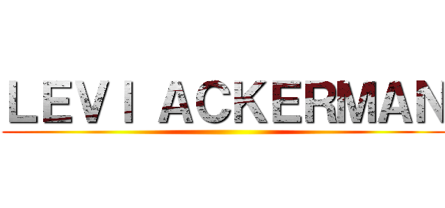 ＬＥＶＩ ＡＣＫＥＲＭＡＮ ()