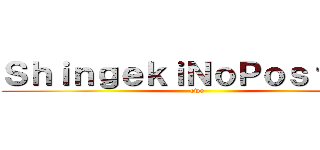 ＳｈｉｎｇｅｋｉＮｏＰｏｓｔｉｎｇ (ewe)