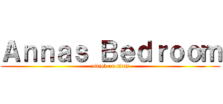 Ａｎｎａｓ Ｂｅｄｒｏｏｍ (attack on titan)