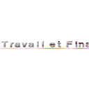 Ｔｒａｖａｉｌ ｅｔ Ｆｉｎａｎｃｅｓ． (attack on titan)