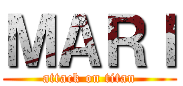 ＭＡＲＩ (attack on titan)