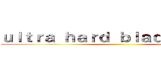 ｕｌｔｒａ ｈａｒｄ ｂｌａｄｅ ｋｎｉｆｅ ()