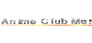 Ａｎｉｍｅ Ｃｌｕｂ Ｍｅｒｃｈ Ｓｔｏｒｅ (Feb 7 - 11)