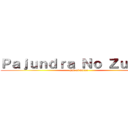 Ｐａｊｕｎｄｒａ Ｎｏ Ｚｕｍｂａ (god of dance)