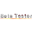 Ｂｅｔａ Ｔｅｓｔｅｒ (Eldian)