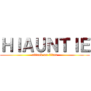 ＨＩＡＵＮＴＩＥ (attack on titan)