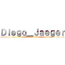 Ｄｉｅｇｏ＿Ｊａｅｇｅｒ (attack on titan)