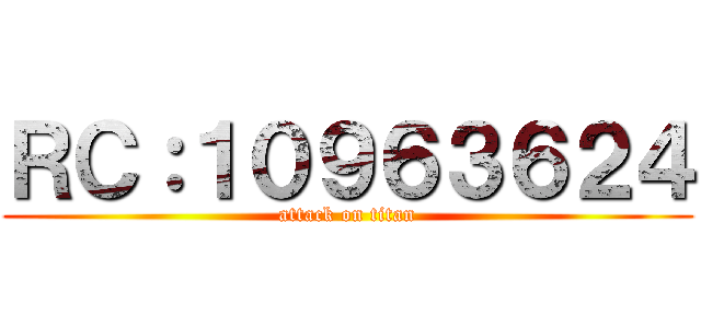 ＲＣ：１０９６３６２４ (attack on titan)