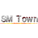 ＳＭ Ｔｏｗｎ (attack on titan)