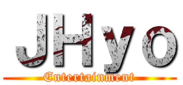 ＪＨｙｏ (Entertainment)