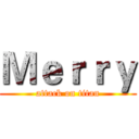 Ｍｅｒｒｙ (attack on titan)