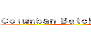 Ｃｏｌｕｍｂａｎ Ｂａｔｃｈ ｏｆ ２０２２ (POV)