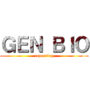 ＧＥＮ ＢＩＯ (reporting)