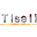 Ｔｉｓｅｌｌ (attack on clock)
