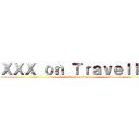 ＸＸＸ ｏｎ Ｔｒａｖｅｌｌｅｒ (attack on titan)
