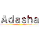 Ａｄａｓｈａ ()