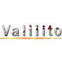 Ｖａｌｉｉｉｔｏ (ataque de los chavales)