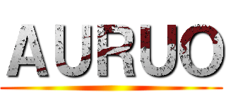 ＡＵＲＵＯ ()